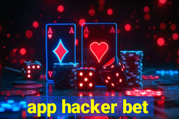 app hacker bet